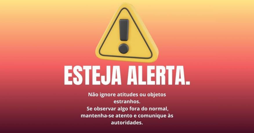 ESTEJA ALERTA!