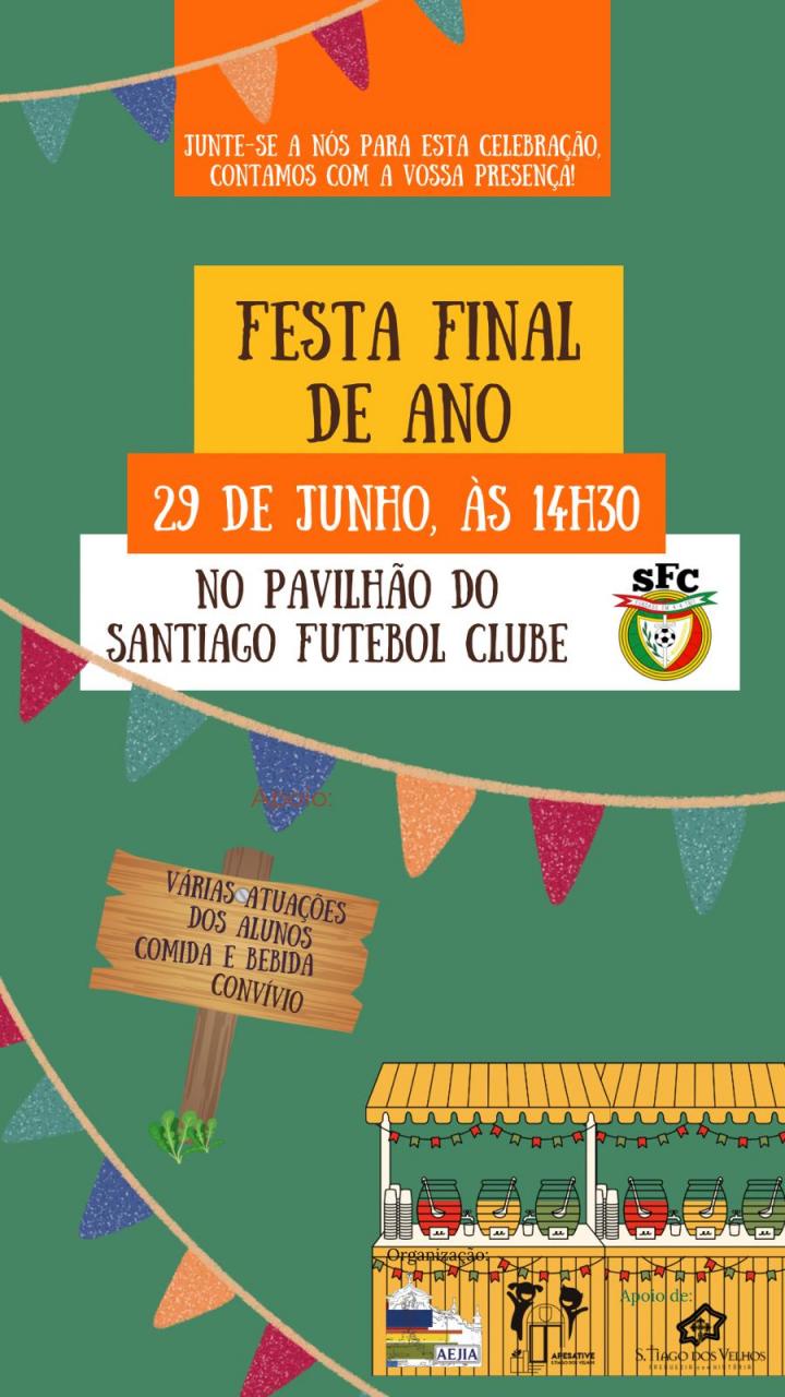 Festa de Final do Ano Letivo 2025/26